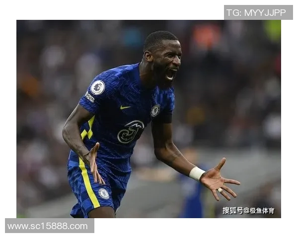 吕迪格:从德甲新星到国际赛场的坚韧之路与荣耀时刻 吕迪格:从德甲新星到国际赛场的坚韧之路与荣耀时刻